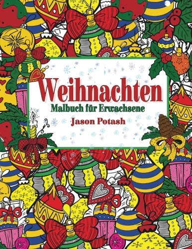 Weihnachten Malbuch fur Erwachsene (Die Beruhigungs Erwachsene Malvorlagen)
