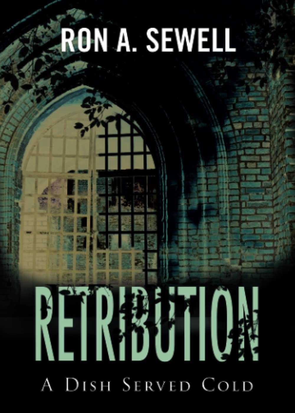 Retribution: A Dish Served Cold