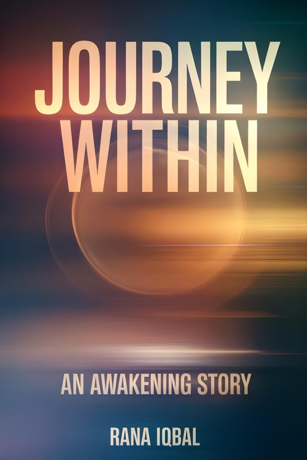 JOURNEY WITHIN: AN AWAKENING STORY