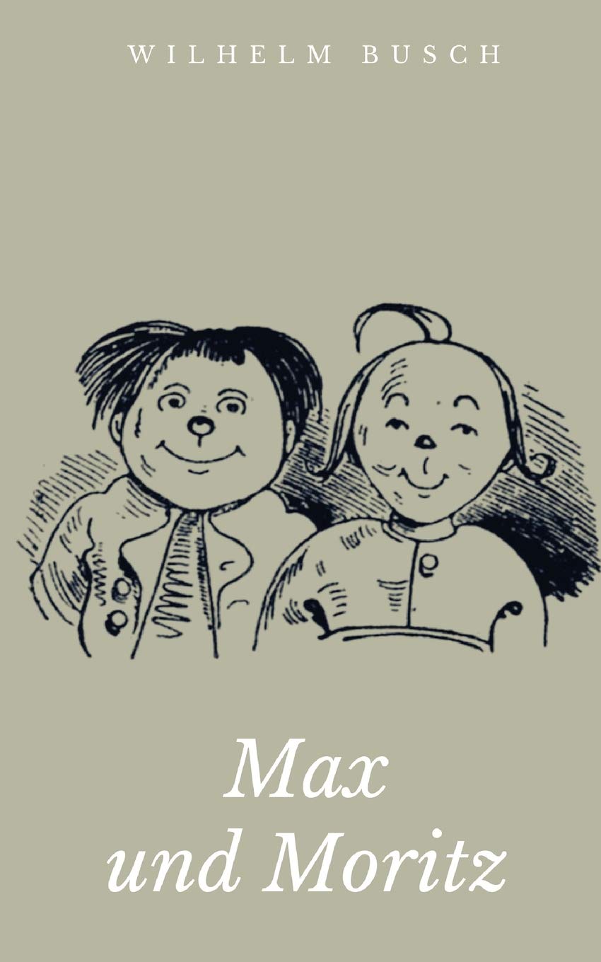 Max und Moritz