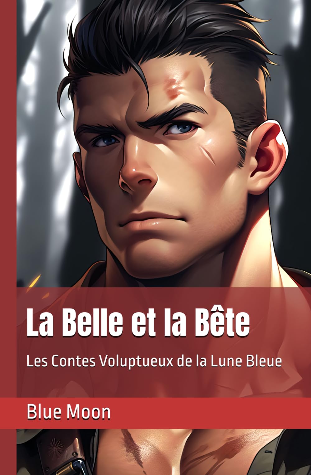 La Belle et la Bête: Les Contes Voluptueux de la Lune Bleue