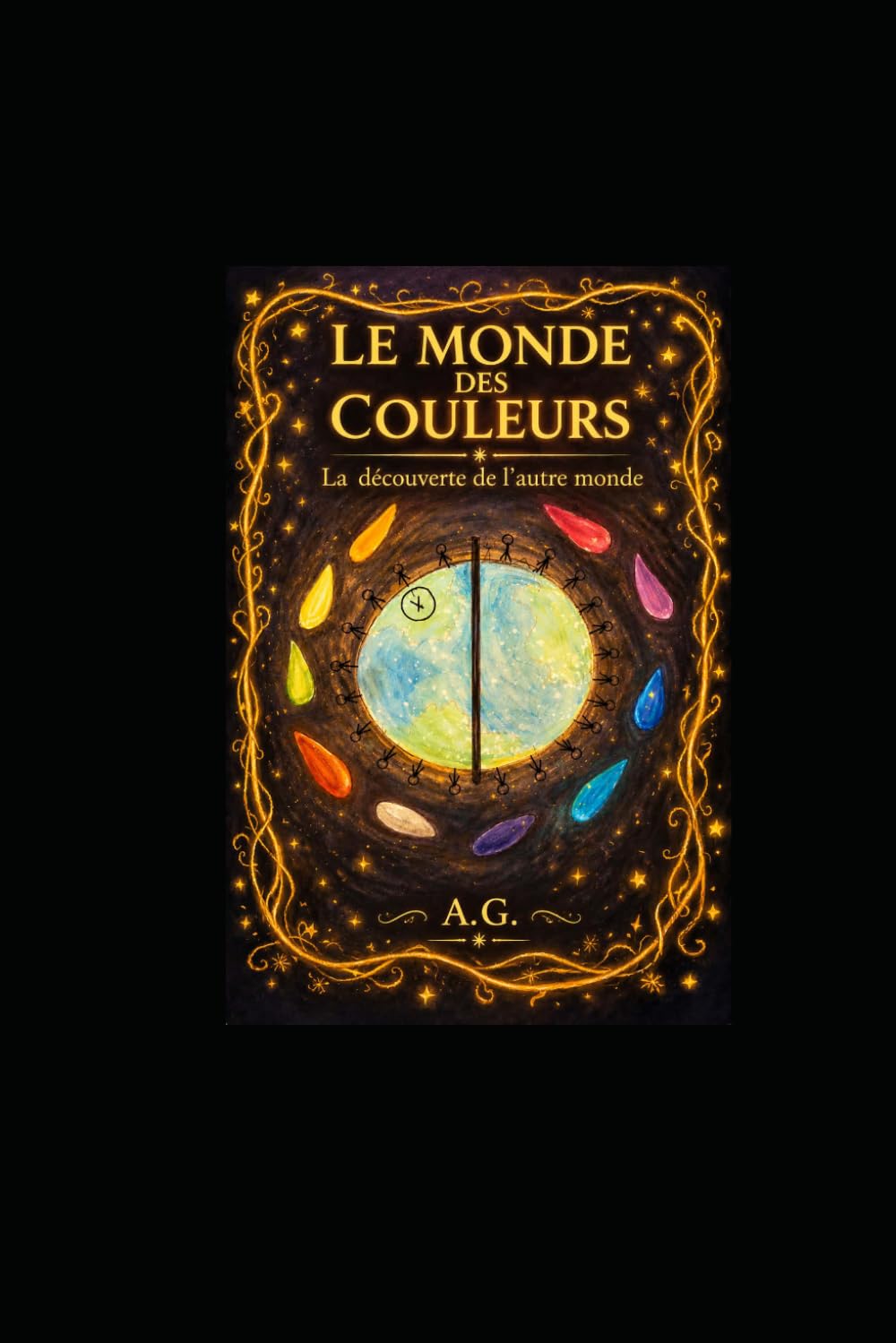 Le monde des couleurs: La découverte de l'autre monde