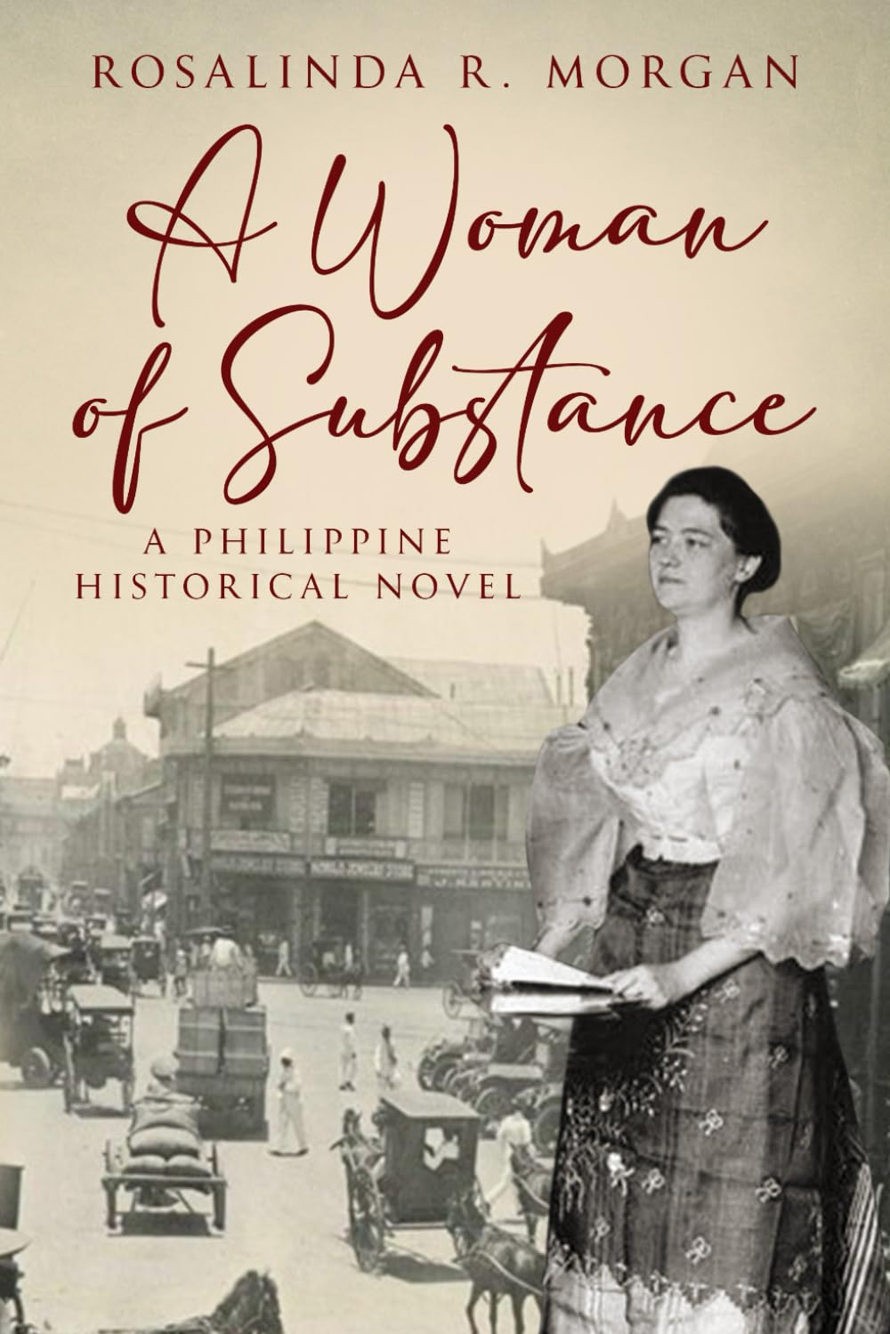 A Woman of Substance: A Philippine Historical Novel