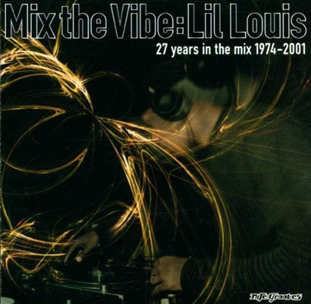 Mix The Vibe: 27 Years in The Mix [Audio CD] Lil Louis