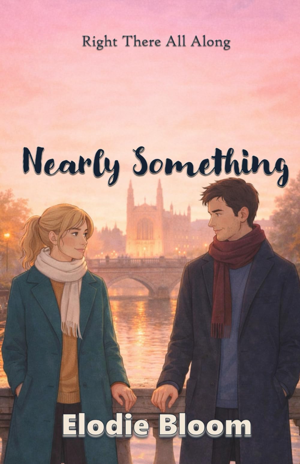 Nearly Something (Right There All Along)