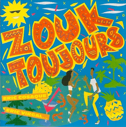 Zouk Toujours [Audio CD]