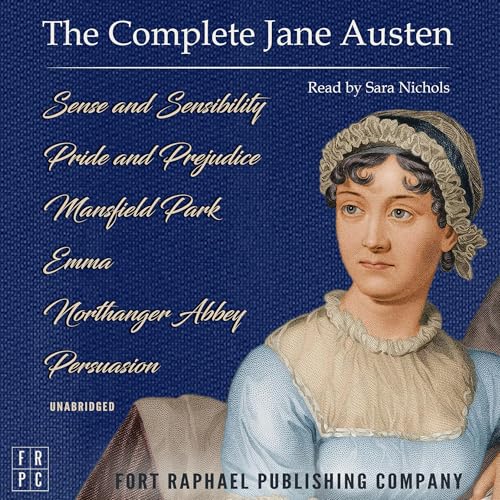 The Complete Jane Austen: Six Novels (Unabridged) by Jane Austen episode artwork