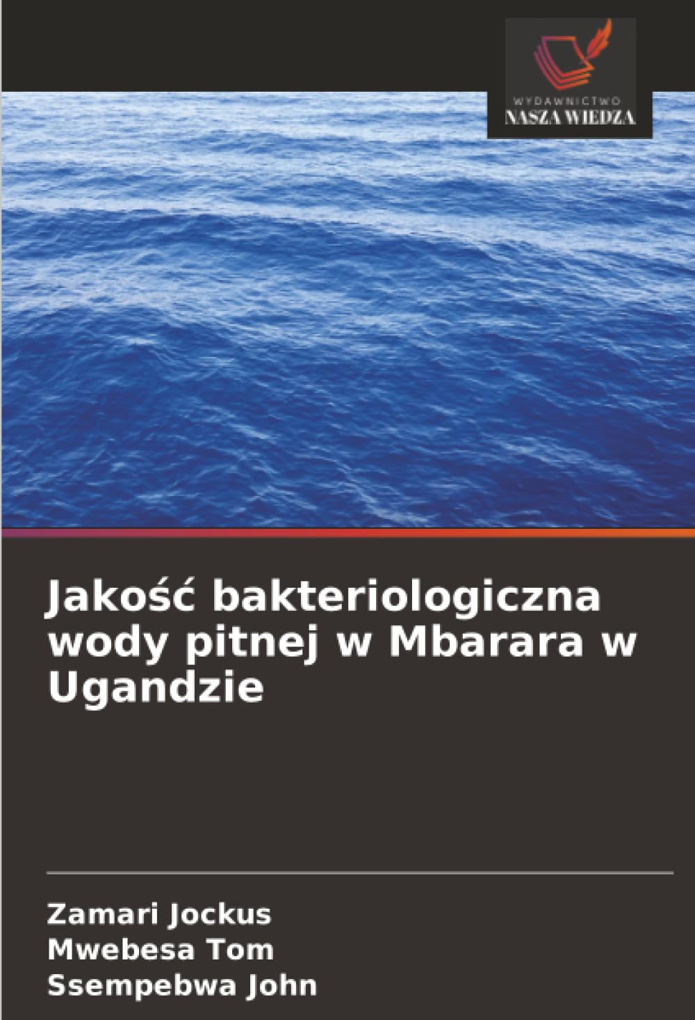 Jakość bakteriologiczna wody pitnej w Mbarara w Ugandzie