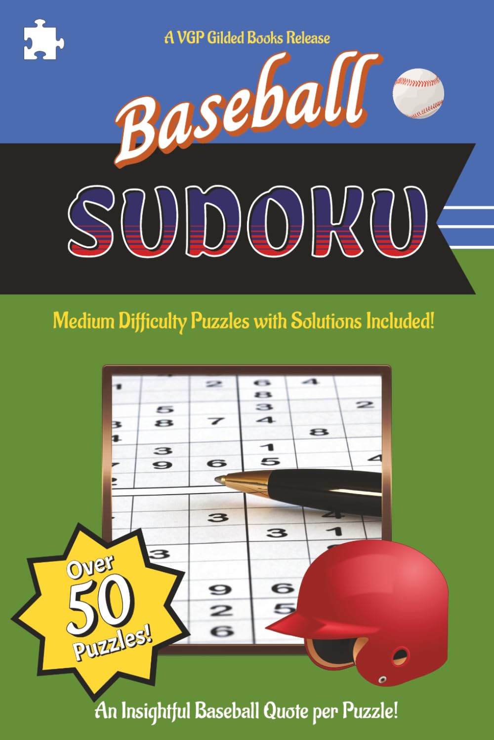 Baseball Sudoku | Medium Difficulty Puzzles with Solutions: Sudoku Puzzles to Celebrate Baseball | Test your mind & Learn | 6x9 Inches | 50+ Puzzles | Solutions Included