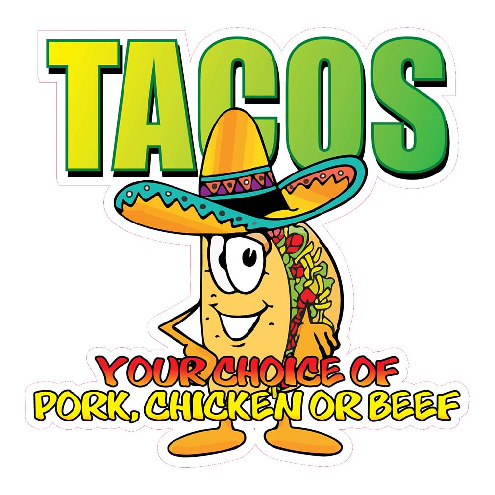 Custom Food Truck Decals Tacos Your Choice of Pork Chicken Or Beef Food and Beverage Concession Concession Sign 24 in on Longest Side Design Only