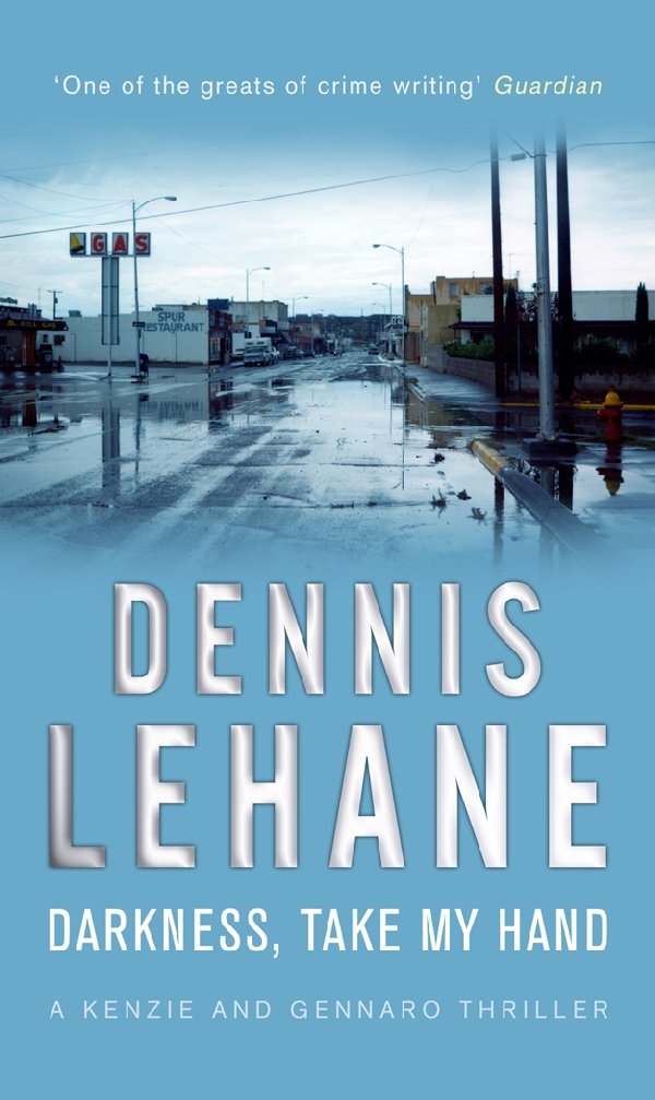 Dennis Lehane Darkness, Take My Hand Paperback Fiction Book