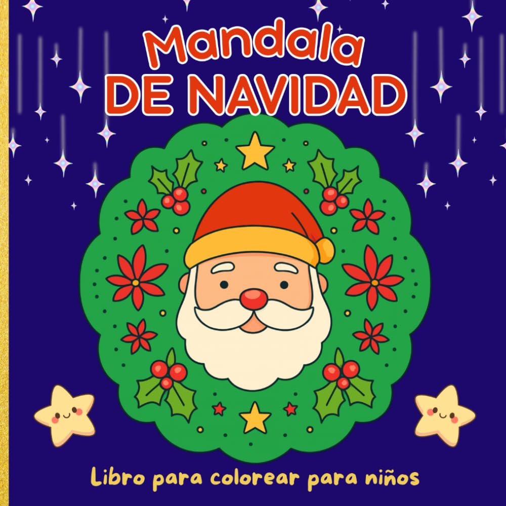Mandala de Navidad Libro para colorear para niños: Dibujos Fáciles y Divertidos para Colorear – Actividades Creativas con Gnomos, Renos y Casitas Navideñas