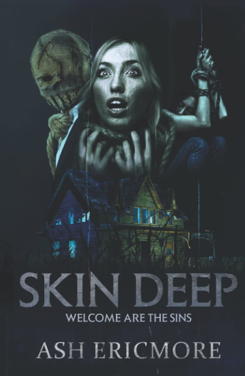 Skin Deep: An Extreme Horror Novel