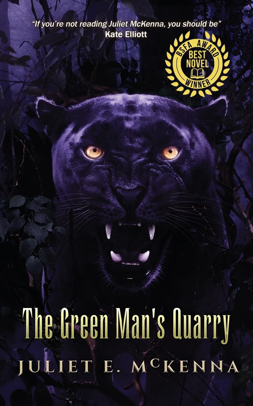 The Green Man's Quarry: 6 By Juliet E McKenna