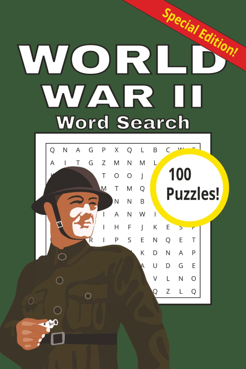 World War 2 Word Search Puzzle Book: Word Searches with Easy to Read Print about World War 2 | 6x9 inches, 200 pages | 100+ Puzzles for Vacations, Family Trips, and Just for Fun!