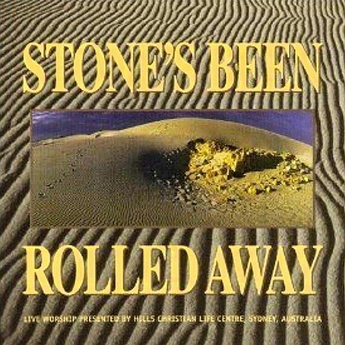 Stone's Been Rolled Away