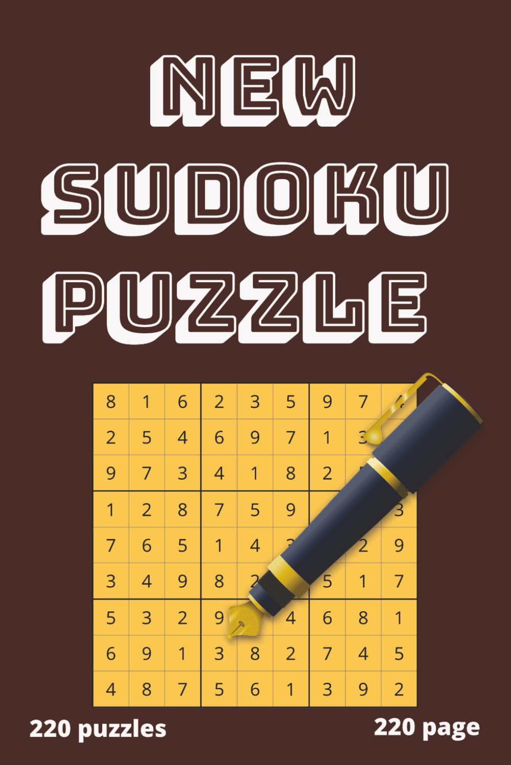 New Sudoku Puzzles: 220 Puzzles with Two Puzzles Per Page: A Fun and Challenging Activity Book for Adults with Solutions Included