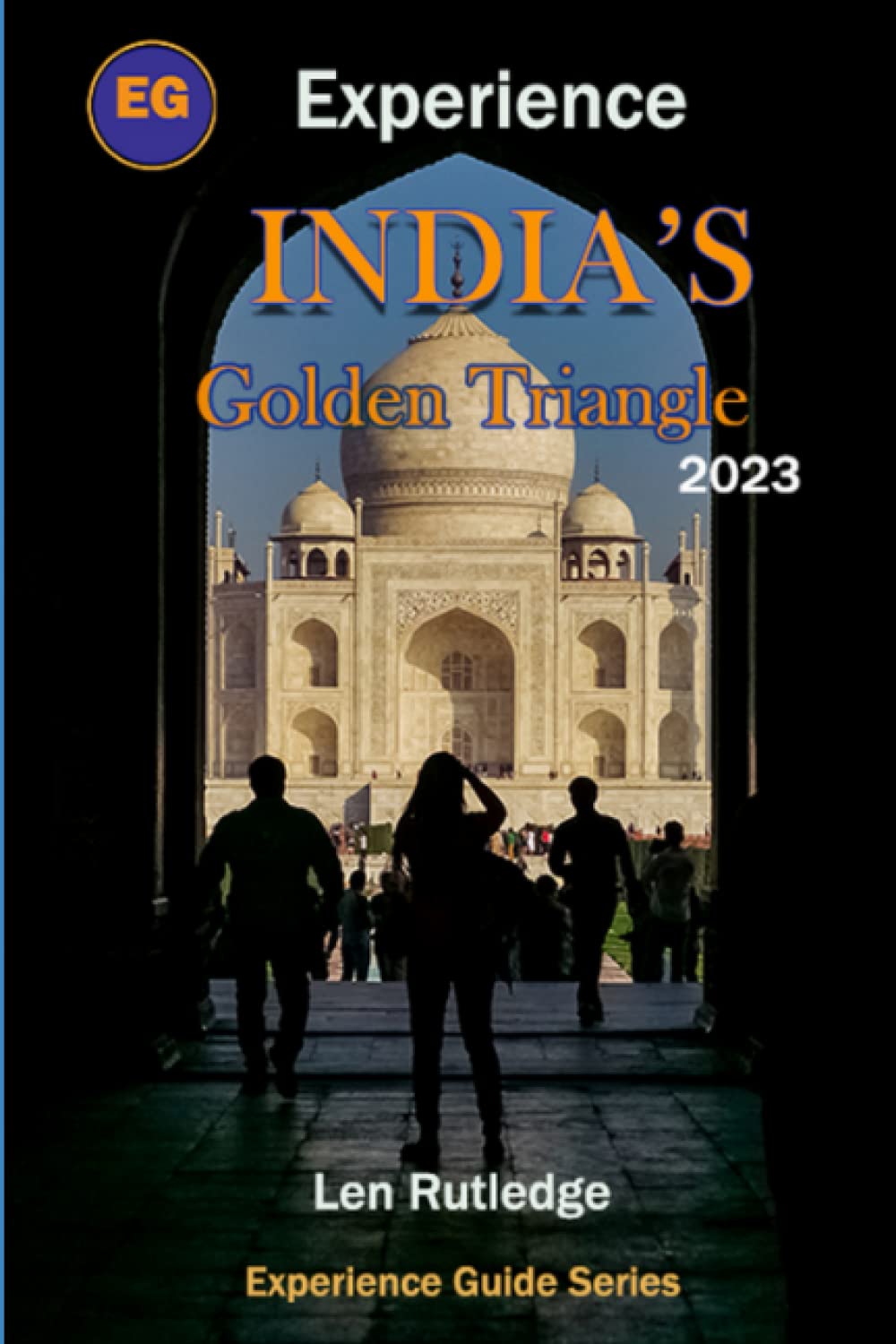Experience India's Golden Triangle 2023 Paperback – 6 Dec. 2022