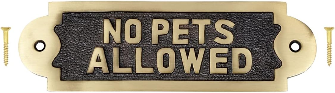 Renovators Supply Manufacturing No Pets Allowed Sign 7 In. X 2-1/8 In. Cast Brass No Pets Allowed Sign