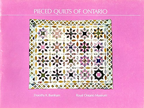Pieced quilts of Ontario 0888541759 Book Cover