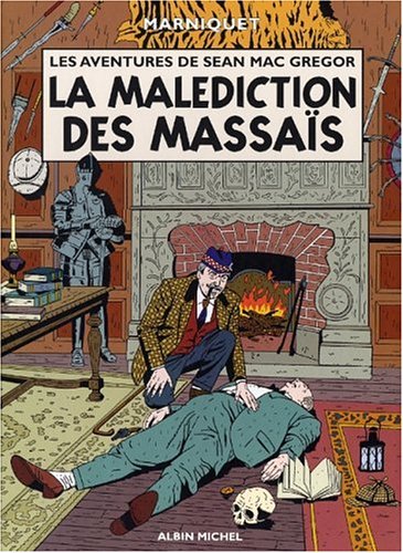 Télécharger Les Aventures de Sean Mac Gregor, tome 1 : La Malédiction des Masais PDF Ebook En Ligne
