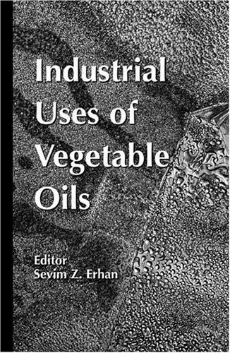 Buy Industrial Uses of Vegetable Oil — BookShops.in