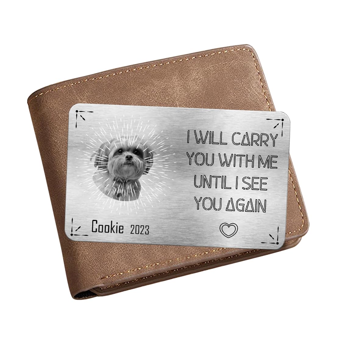 Personalized Pet Photo Memorial Wallet Card Inserts Custom In Loving Memory Wallet Card I Will Carry You with Me Until I See You Again Cards Sympathy Wallets Cards Gift for Loss Of Dog Cat,07