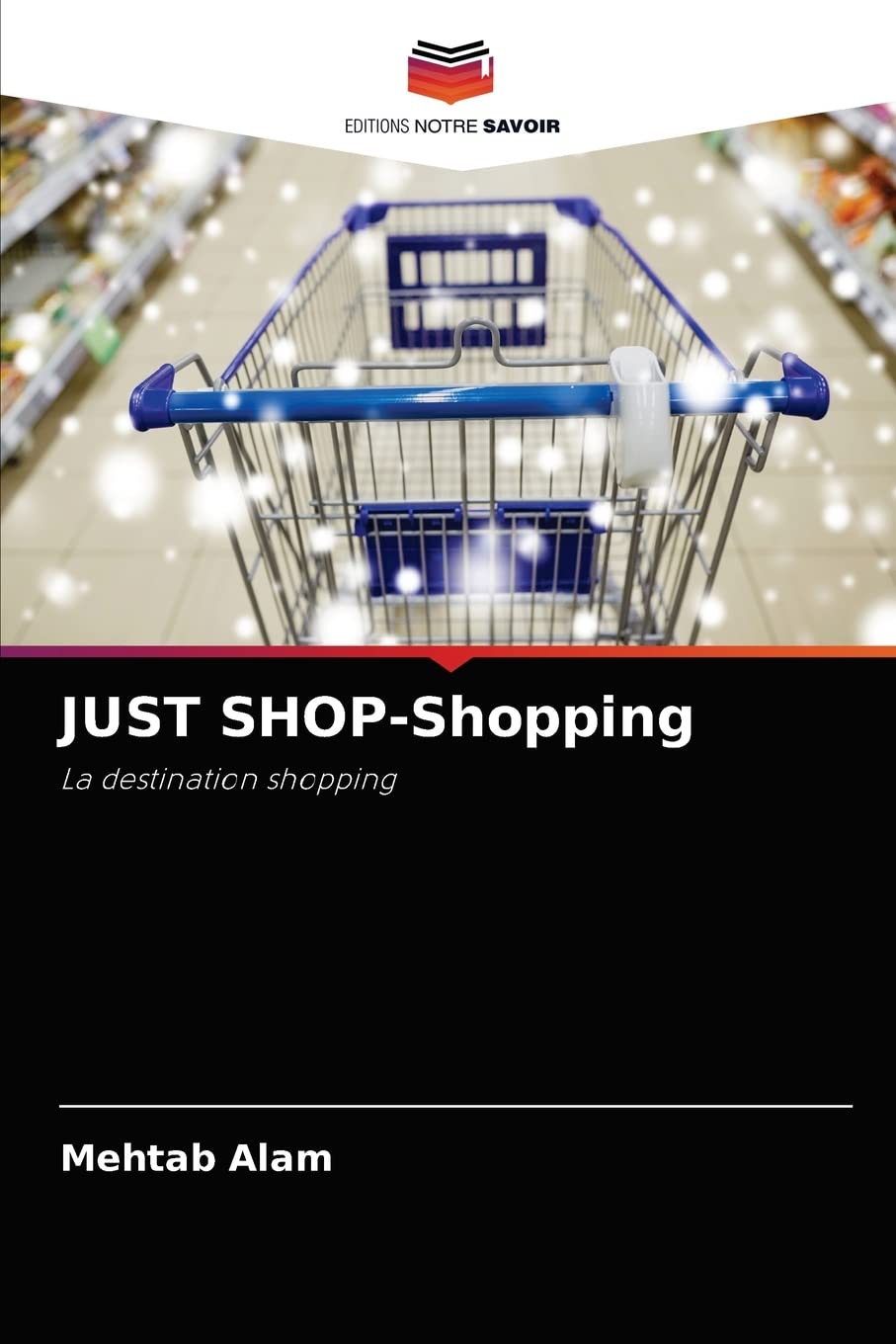 JUST SHOP-Shopping: La destination shopping