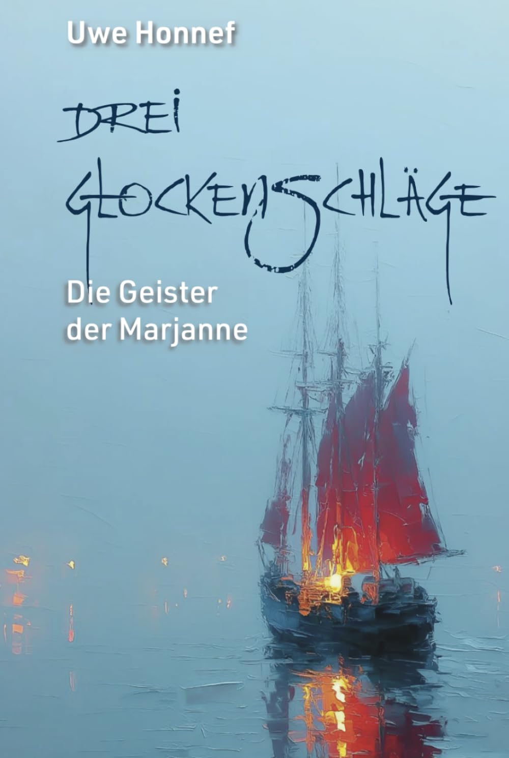 Drei Glockenschläge: Die Geister der Marjanne