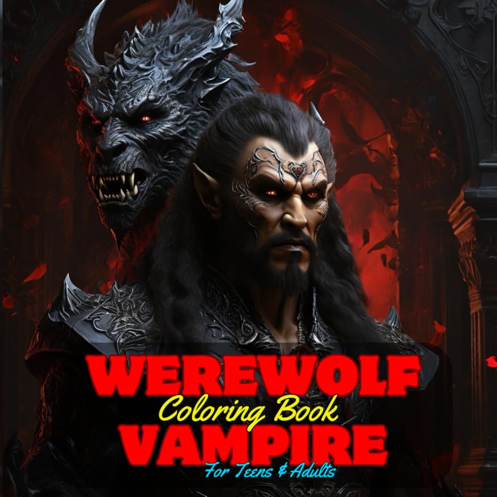 Werewolf and Vampire Coloring Book for Teens and Adults: 50 Unique Coloring Pages Scary Frightening Portrait Designs for Mindfulness Anxiety Stress ..