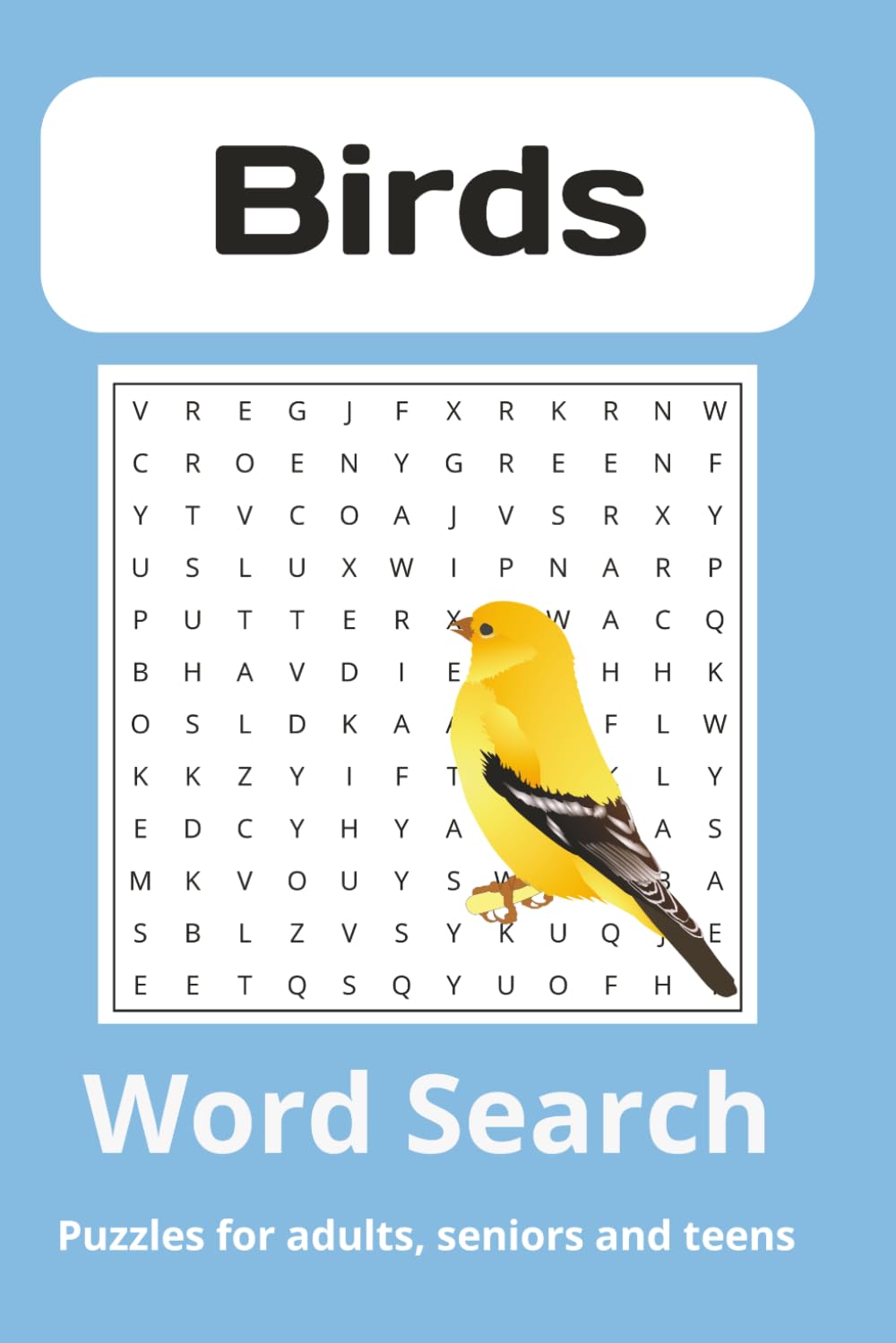 Birds Word Search Puzzle Book for Adults: Bird-Themed Word Search Puzzles Featuring Songbirds, Waterfowl, Raptors, Habitats & Birdwatching Terms | Relaxing Brain Games for Nature Lovers