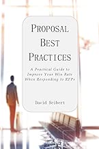 Proposal Best Practices: A Practical Guide to Improve Your Win Rate When Responding to RFPs