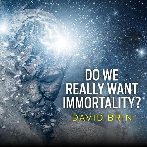 Do We Really Want Immortality?