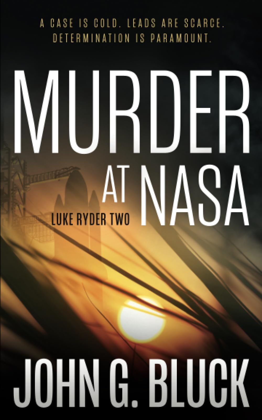Buy Murder at NASA: A Mystery Detective Thriller Series: 2 (Luke Ryder) — BookShops.in