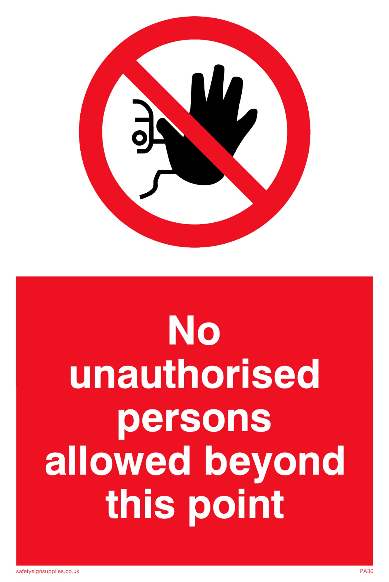 Pack of five - No Unauthorised Beyond Point Sign - 100x150mm - A6P
