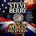 The King's Deception: A Cotton Malone Novel, Book 8