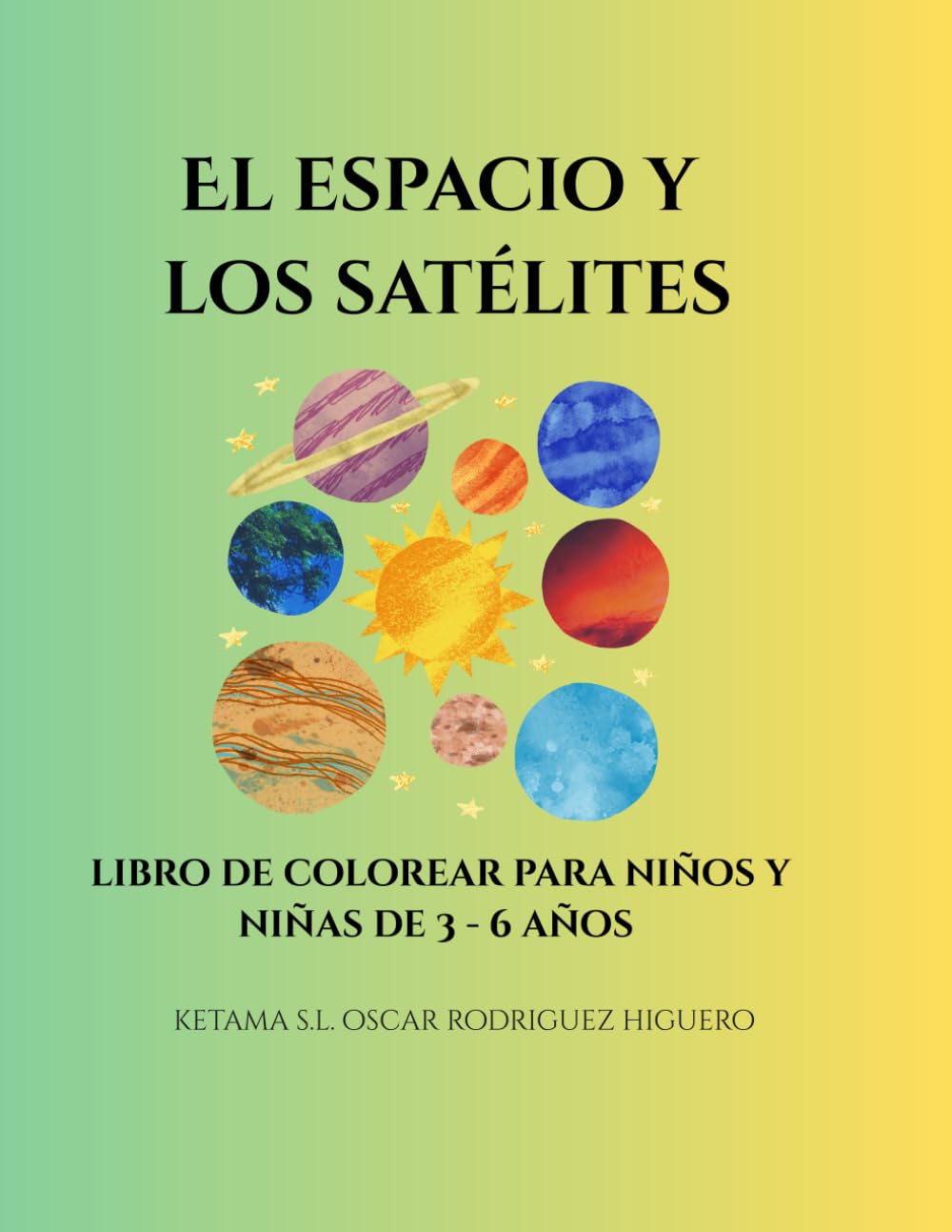 El espacio y los satélites: Libro de colorear para niños y niñas de 3 - 6 años