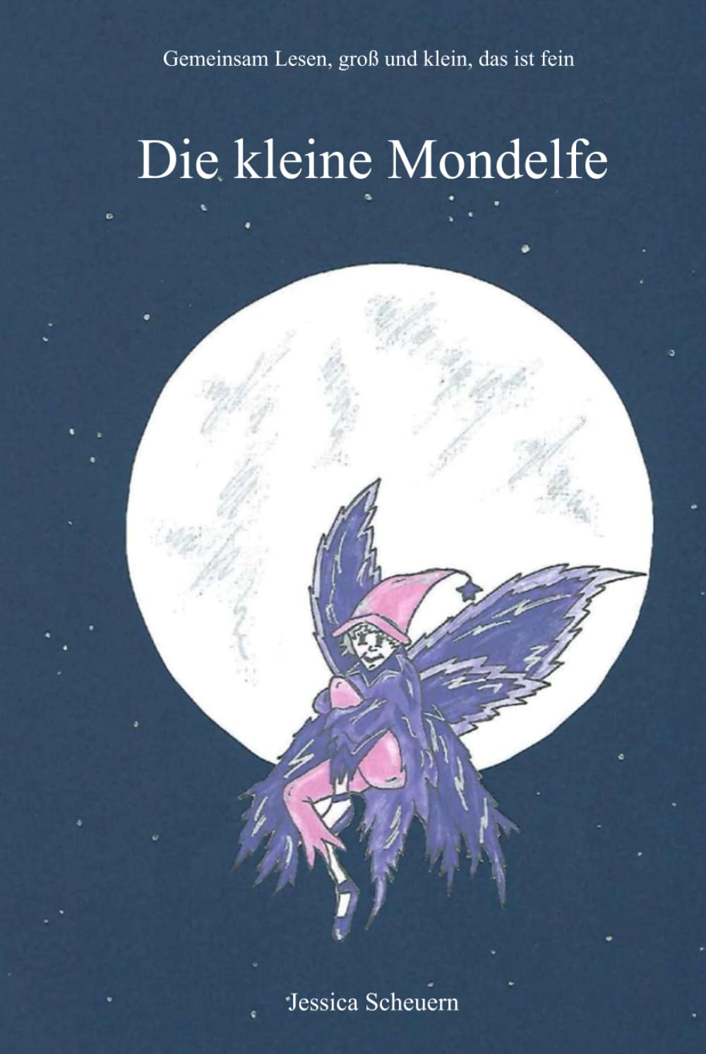 Die kleine Mondelfe: Gemeinsam Lesen, groß und klein, das ist fein