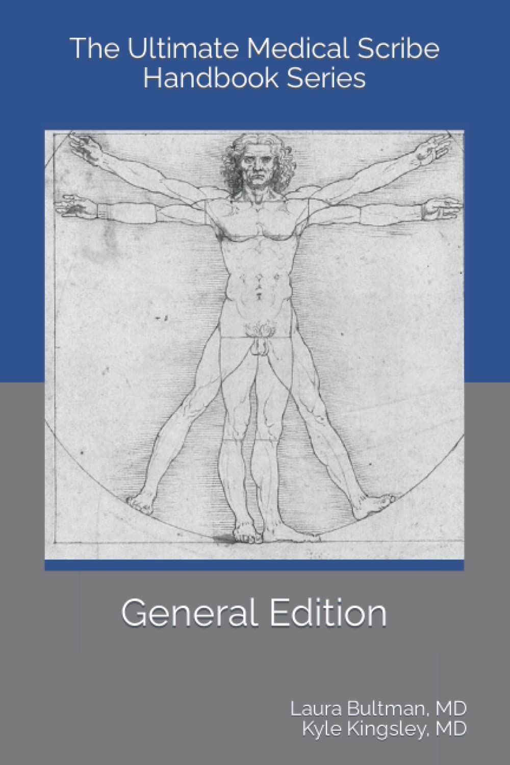 Ultimate Medical Scribe Handbook: General Edition      2nd Edition