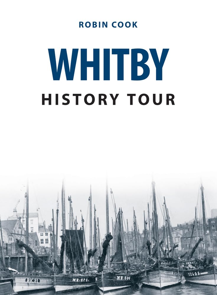 Whitby History Tour.by Cook  New 9781445679853 Fast Free Shipping**