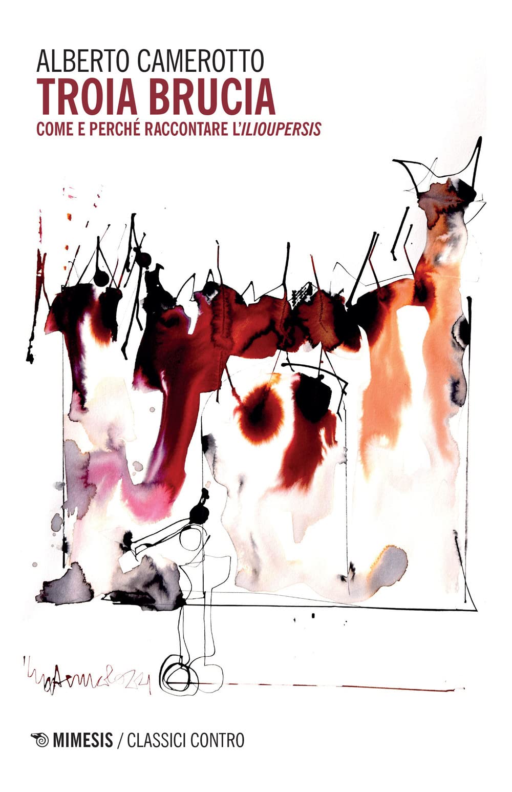 Troia Brucia. Come E Perché Raccontare L'«Ilioupersis» - 4