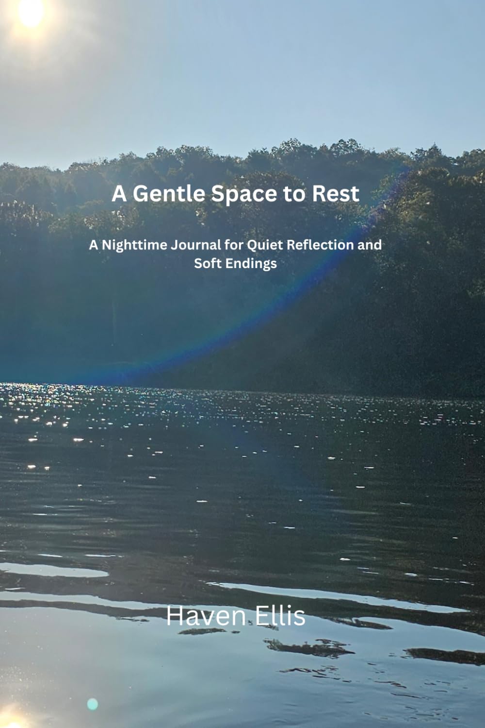A Gentle Space to Rest: A Nighttime Journal for Reflection and Soft Endings