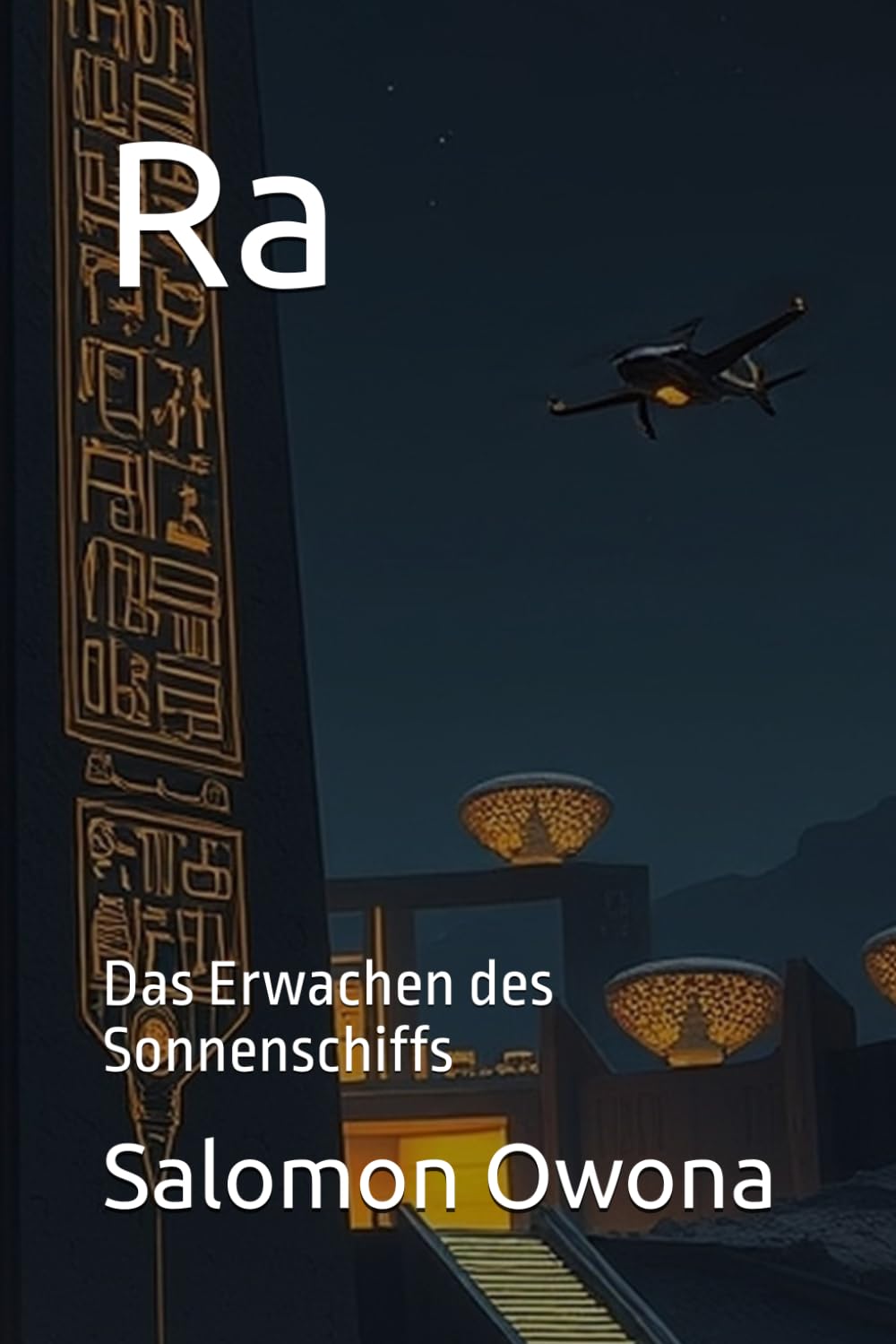 Ra: Das Erwachen des Sonnenschiffs
