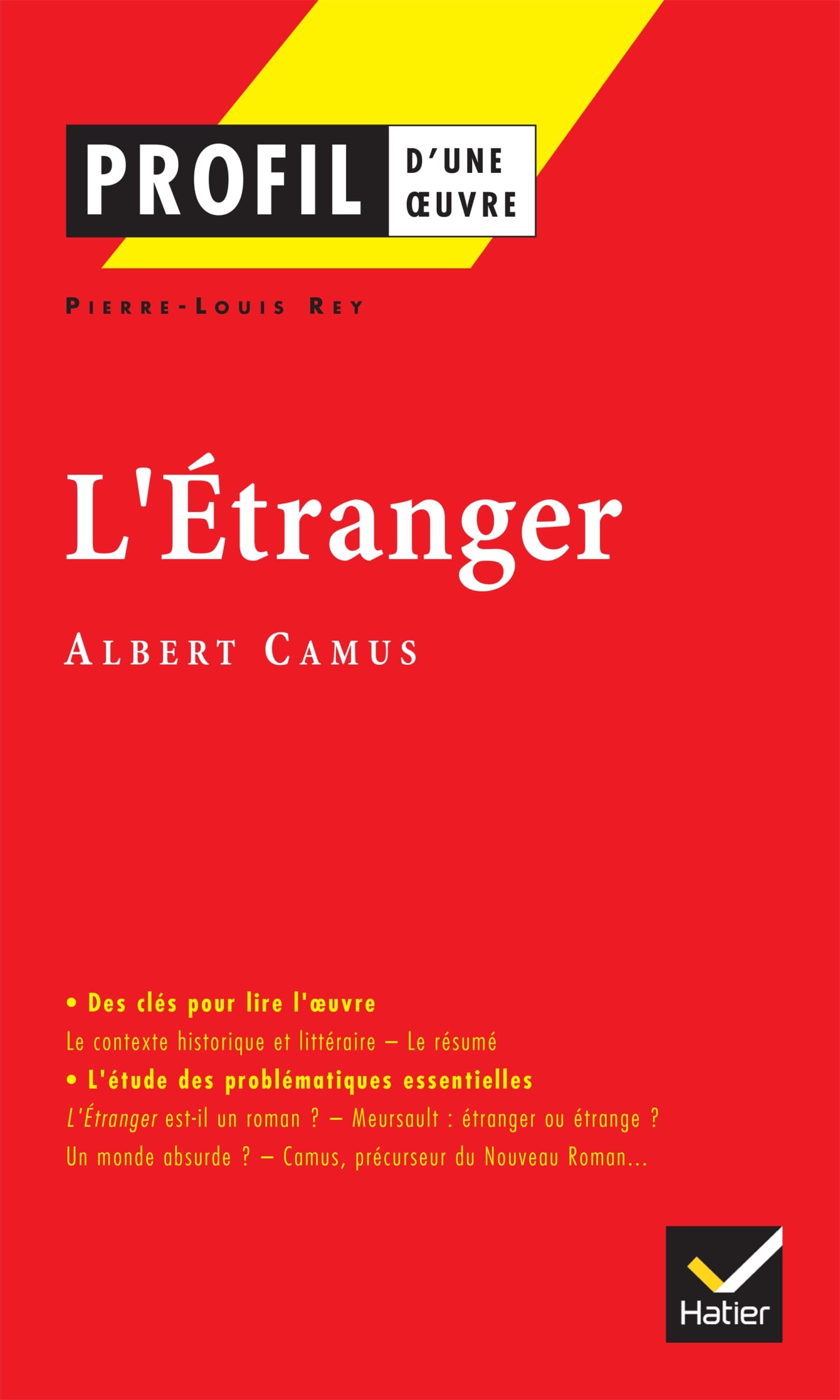 Profil d'une oeuvre: L'etranger: Analyse littéraire de l'oeuvre (Profil D'un Oeuvre)