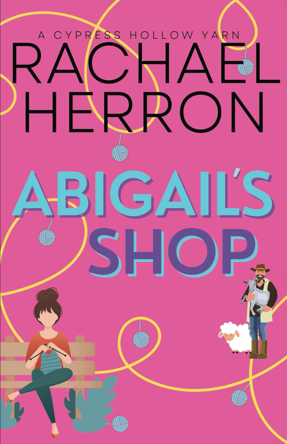 Abigail's Shop: A Small Town Spicy Romcom: 1 (Cypress Hollow Yarns) Paperback – Import, 12 January 2024