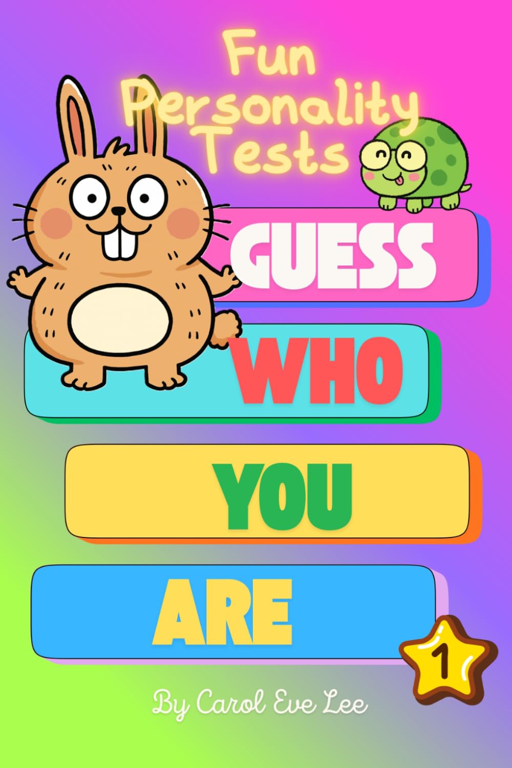 Fun Personality Tests: Guess Who You Are (Book 1)