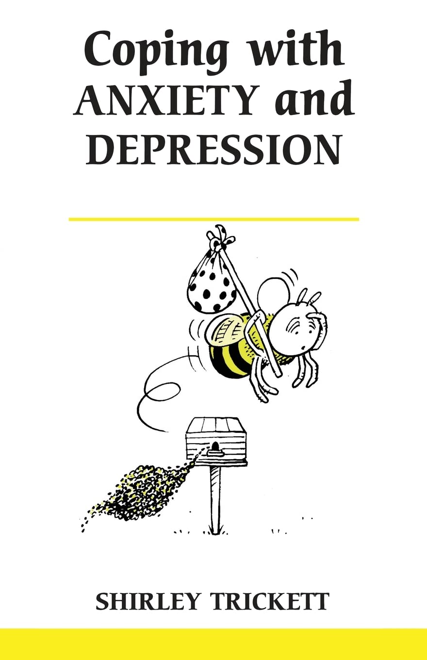 Coping with Anxiety and Depression (Overcoming Common Problems)