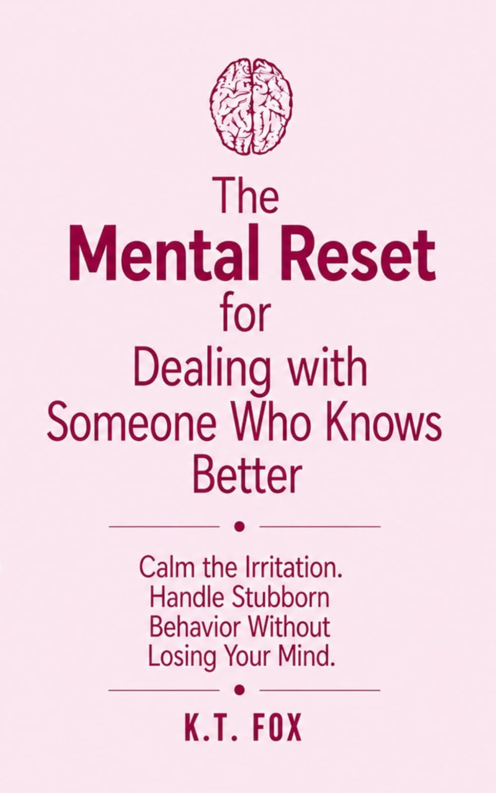 The Mental Reset for Dealing with Someone Who Knows Better