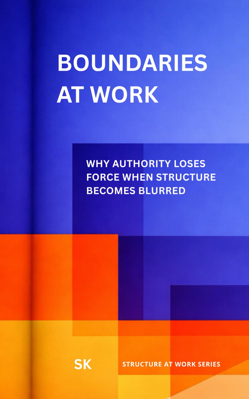 Boundaries At Work (Structure At Work)