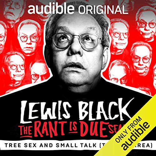 Ep. 10: Tree Sex and Small Talk (The Bay Area) (The Rant is Due) - Lewis Black episode artwork